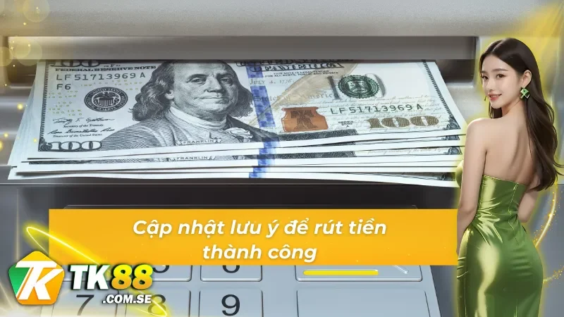 Các lưu ý hỗ trợ giao dịch thành công