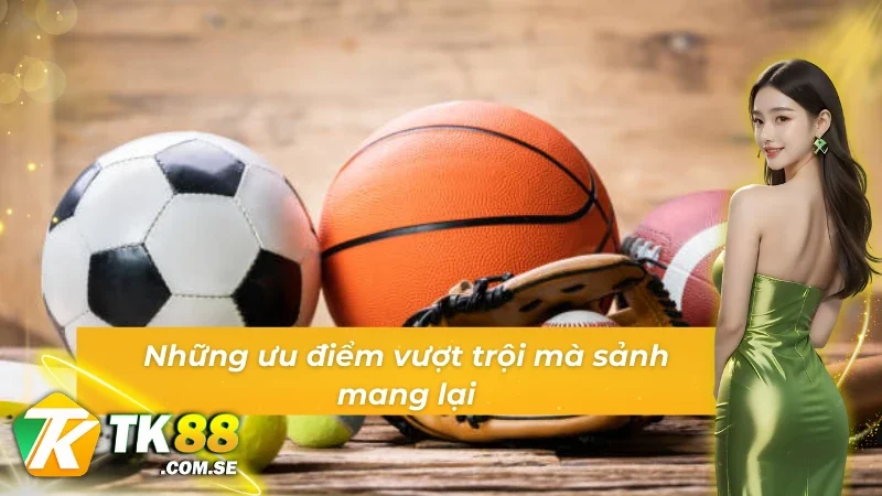 Những ưu điểm vượt bậc tại Thể thao BTI